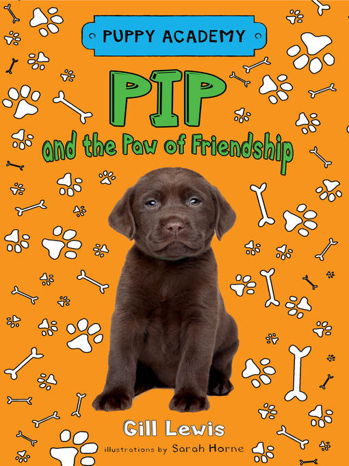 Title details for Pip and the Paw of Friendship by Gill Lewis - Available